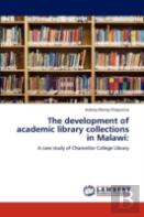 The Development Of Academic Library Collections In Malawi