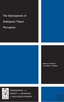 Bertrand.pt - The Development Of Ambiguous Figure Perception