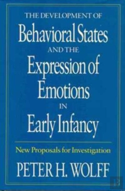 Bertrand.pt - The Development Of Behavioral States And The Expression Of Emotions In Early Infancy