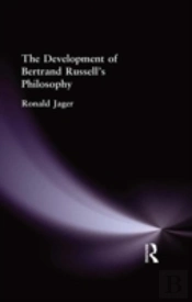 The Development Of Bertrand Russell'S Philosophy
