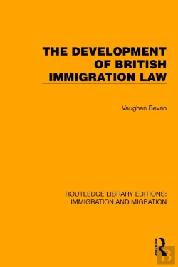 Bertrand.pt - The Development Of British Immigration Law