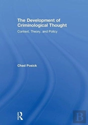 The Development Of Criminological Thought
