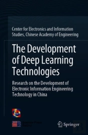 The Development Of Deep Learning Technologies
