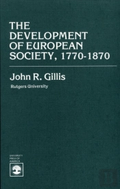 The Development Of European Society, 1770-1870