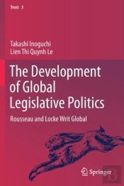 The Development Of Global Legislative Politics