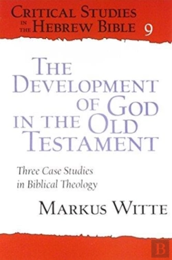 Bertrand.pt - The Development Of God In The Old Testament