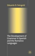 The Development Of Grammar In Spanish And The Romance Languages