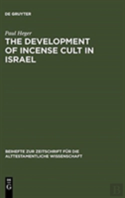 Bertrand.pt - The Development Of Incense Cult In Israel