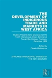 The Development Of Indigenous Trade And Markets In West Africa