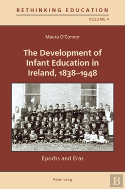 Bertrand.pt - The Development Of Infant Education In Ireland, 1838-1948