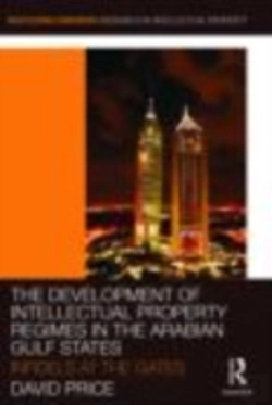 Bertrand.pt - The Development Of Intellectual Property Regimes In The Arabian Gulf States