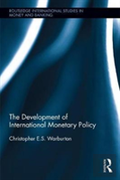 The Development Of International Monetary Policy