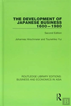 Bertrand.pt - The Development Of Japanese Business, 1600-1980