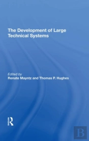 The Development Of Large Technical Systems