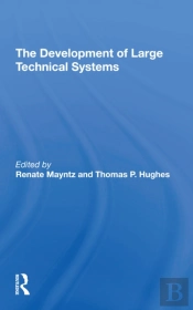 The Development Of Large Technical Systems