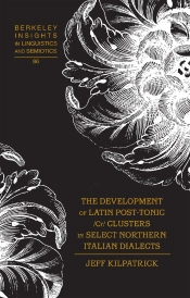 The Development Of Latin Post-Tonic /Cr/ Clusters In Select Northern Italian Dialects
