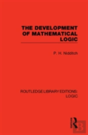 The Development Of Mathematical Logic