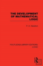 The Development Of Mathematical Logic