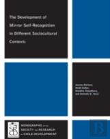 The Development Of Mirror Self-Recognition In Different Sociocultural Contexts