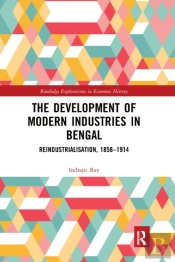 The Development Of Modern Industries In Bengal