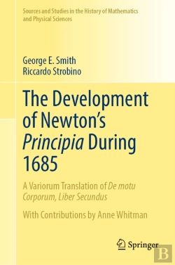 Bertrand.pt - The Development Of Newton'S Principia During 1685