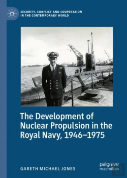 Bertrand.pt - The Development Of Nuclear Propulsion In The Royal Navy, 1946-1975