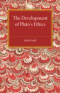 The Development Of Plato'S Ethics