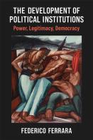 The Development Of Political Institutions
