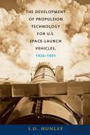 The Development Of Propulsion Technology For U.S. Space-Launch Vehicles, 1926-1991