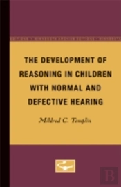 The Development Of Reasoning In Children With Normal And Defective Hearing