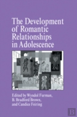 Bertrand.pt - The Development Of Romantic Relationships In Adolescence