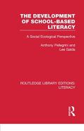 The Development Of School-Based Literacy