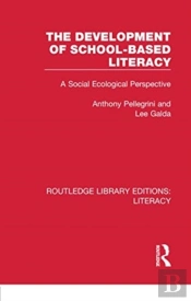 The Development Of School-Based Literacy