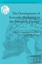 The Development Of Scientific Marketing In The Twentieth Century