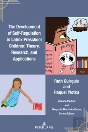 The Development Of Self-Regulation In Latinx Preschool Children