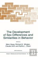 The Development Of Sex Differences And Similarities In Behavior