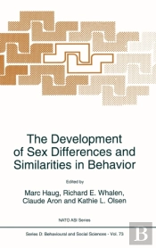 The Development Of Sex Differences And Similarities In Behavior