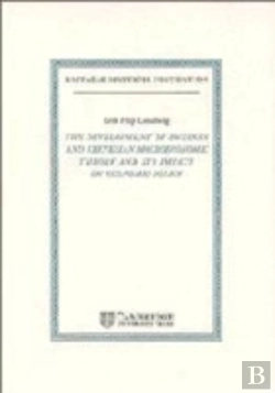 Bertrand.pt - The Development Of Swedish And Keynesian Macroeconomic Theory And Its Impact On Economic Policy