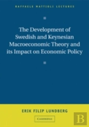 The Development Of Swedish And Keynesian Macroeconomic Theory And Its Impact On Economic Policy