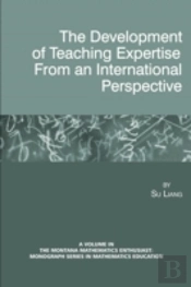 The Development Of Teaching Expertise From An International Perspective