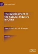 The Development Of The Cultural Industry In China