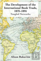 The Development Of The International Book Trade, 1870-1895