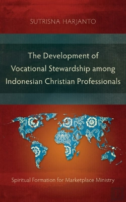 Bertrand.pt - The Development Of Vocational Stewardship Among Indonesian Christian Professionals