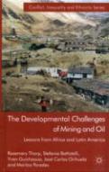 The Developmental Challenges Of Mining And Oil