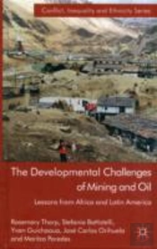 The Developmental Challenges Of Mining And Oil