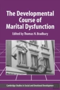 Bertrand.pt - The Developmental Course Of Marital Dysfunction