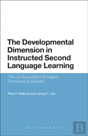 The Developmental Dimension In Instructed Second Language Learning