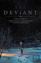 The Deviant Vol. 1