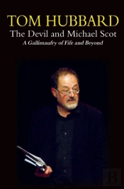 The Devil And Michael Scot: A Gallimaufr
