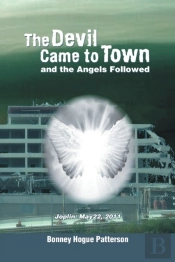 The Devil Came To Town And The Angels Fo